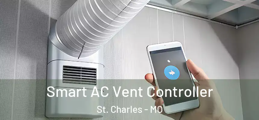 Smart AC Vent Controller St. Charles - MO